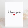 I Love You Valentine's Day Card, thumbnail 2 of 4