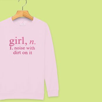 'Girl: Noise With Dirt' Definition Sweatshirt For Girls, 3 of 12