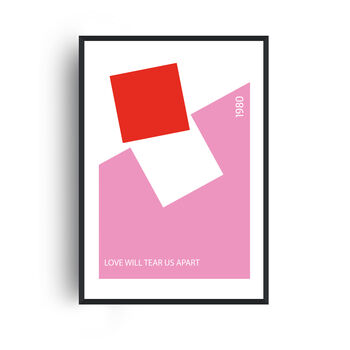 Love Will Tear Us Apart Art Print, 3 of 5