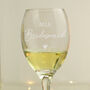 Personalised Bridesmaid Wine Glass, thumbnail 4 of 4