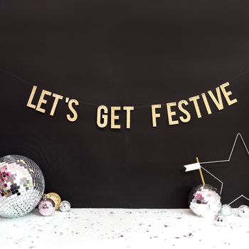 Christmas Party Banner Decoration Lets Get Festive By All Her Glory  notonthehighstreet.com