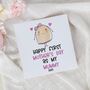 Happy First Mother's Day As My Mummy Cute Card, thumbnail 1 of 3