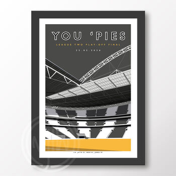 Notts County You 'Pies Wembley 2026 Poster, 6 of 6