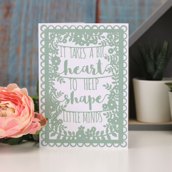 'It Takes A Big Heart' Quote Printed Teacher Card, 2 of 2