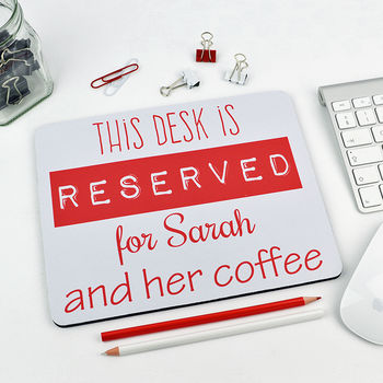 Personalised 'Reserved For' Mouse Mat, 2 of 2