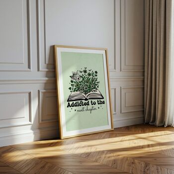 Addicted To The Next Chapter, Book Lover Gift, Book Art Print, 3 of 4