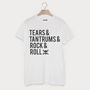 Tears, Tantrums, Rock And Roll Men's Slogan T Shirt, thumbnail 3 of 3