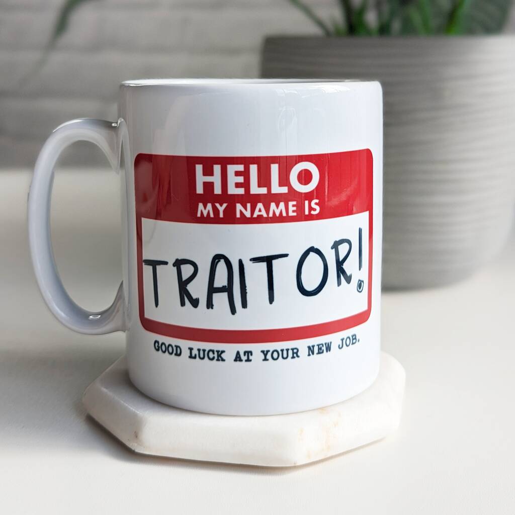 Traitor Mug Work Leaving Gift Good Luck in New Job Funny -  Denmark