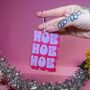 Hoe Hoe Hoe Christmas Tree Ornament Bauble Decor, thumbnail 1 of 4