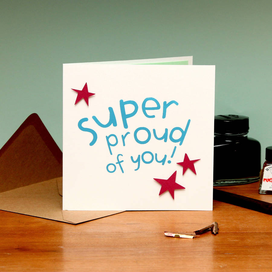 super proud of you card by hunter paper co. | notonthehighstreet.com