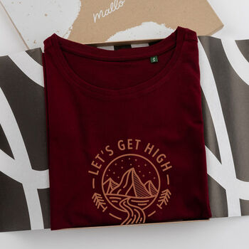 Organic Cotton 'Let's Get High' T Shirt For Adventurers, 2 of 7