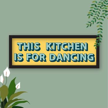 This Kitchen Is For Dancing Framed Print, 10 of 12