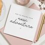 New Adventure Good Luck Card For Friend, thumbnail 1 of 7