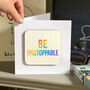 Be Unstoppable Exam Congratulations/Good Luck Coaster Card, thumbnail 1 of 3