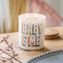 Personalised New Mum And Baby Candle Gift, thumbnail 1 of 4