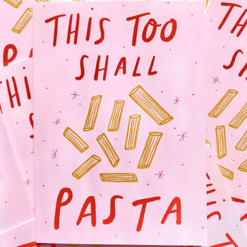 This Too Shall Pasta Greeting Card, 3 of 3