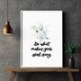 Do What Makes Your Soul Sing Inspirational Print, thumbnail 5 of 8