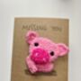 Missing You Pig Time Crochet Thinking Of You Card Handmade, thumbnail 5 of 7