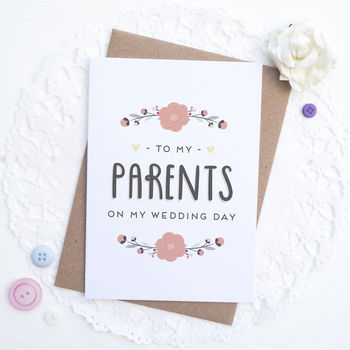 To My Parents On My Wedding Day Card, 2 of 7