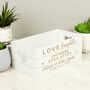 Personalised Love Laughter White Wooden Crate Organiser, thumbnail 4 of 5