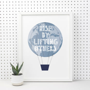 Rise By Lifting Others Print, 2 of 5