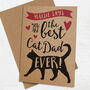 Best Cat Dad Ever 'A6 Size' Card, thumbnail 1 of 1