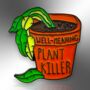 Plant Killer Dying Potted Plant Enamel Lapel Pin Badge, Humourous Birthday, Christmas, Friendship Gift For Women, thumbnail 3 of 8