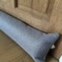 Grey Draught Excluder With Heavy Filling Personalised, thumbnail 1 of 6