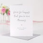 Personalised 'Happy You're My Mummy' Mother's Day Card, thumbnail 2 of 3