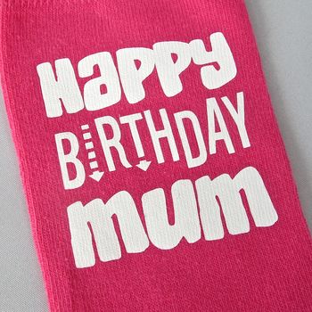 Happy Birthday Mum Socks ~ Boxed, 5 of 5