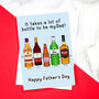 'It Takes Bottle' Funny Father's Day Card, thumbnail 3 of 3