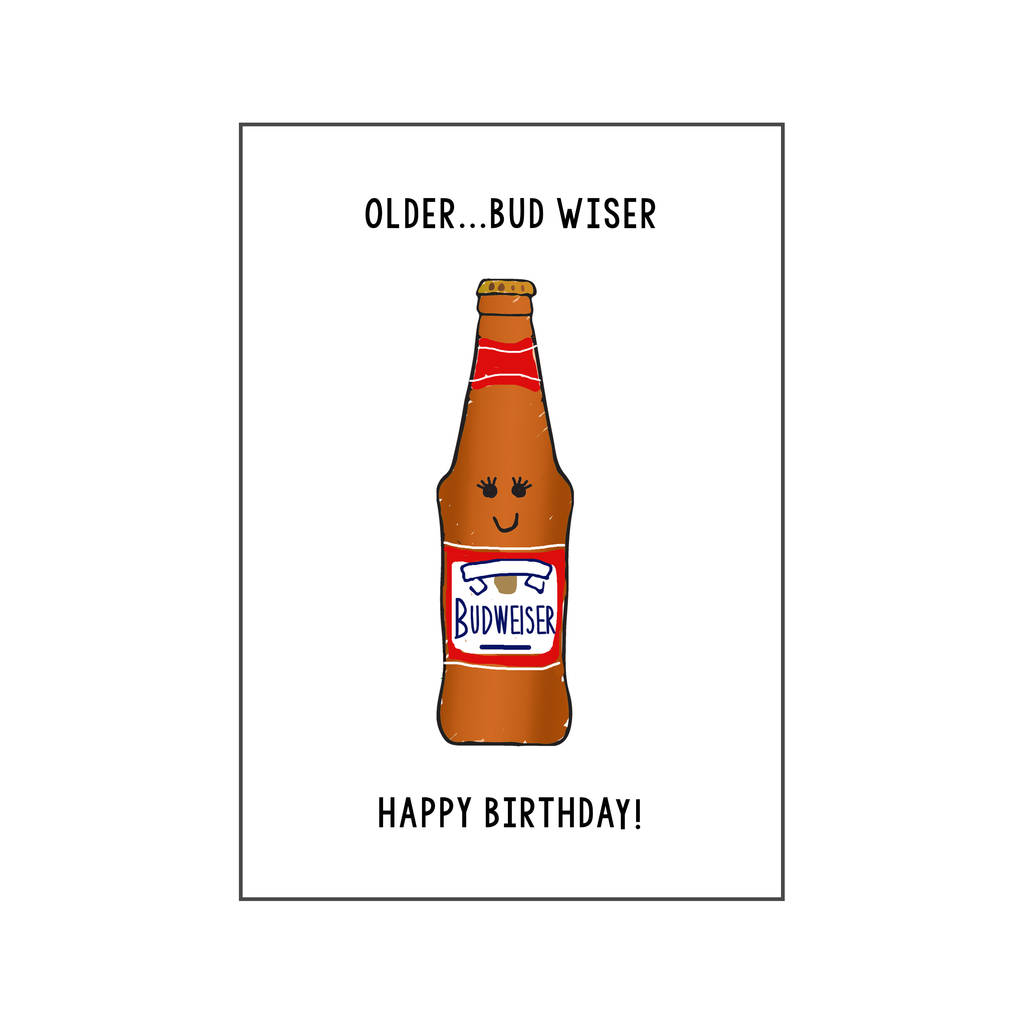 'older but wiser' funny beer birthday card by of life & lemons
