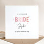 Personalised Bride Wedding Day Card From Her Bridesmaids, thumbnail 1 of 4
