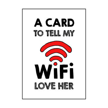 Funny Wi Fi Card For Wife, 3 of 3