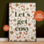 Let's Get Cosy Autumn Fall Print, thumbnail 3 of 3