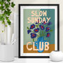 Serene 'Slow Sunday Club' Colourful Floral Illustration Art Print, thumbnail 1 of 4