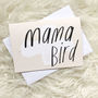 Mama Bird Card, thumbnail 1 of 2