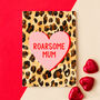 'Roarsome Mum' Leopard Print Card For Mum, thumbnail 1 of 2