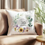 '30 And Fabulous' Personalised Birthday Cushion With Birth Flowers, thumbnail 1 of 7