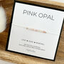 Pink Opal Silk Bracelet October Birthstone Jewellery, thumbnail 6 of 6