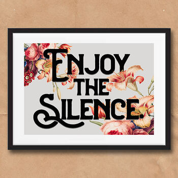 Enjoy The Silence Typography Quote Art Print, 5 of 6