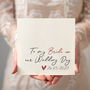 To My Bride On Our Wedding Day Personalised Card, thumbnail 2 of 4