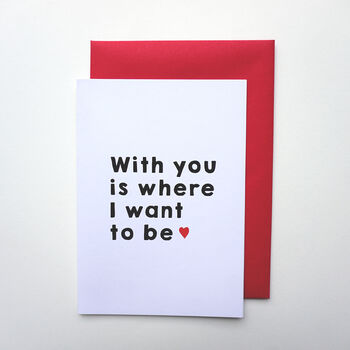 With You Valentine Card, 2 of 2