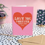 Forever And A Day Valentine's Day Card, thumbnail 2 of 3