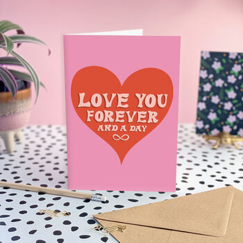 Forever And A Day Valentine's Day Card, 2 of 3