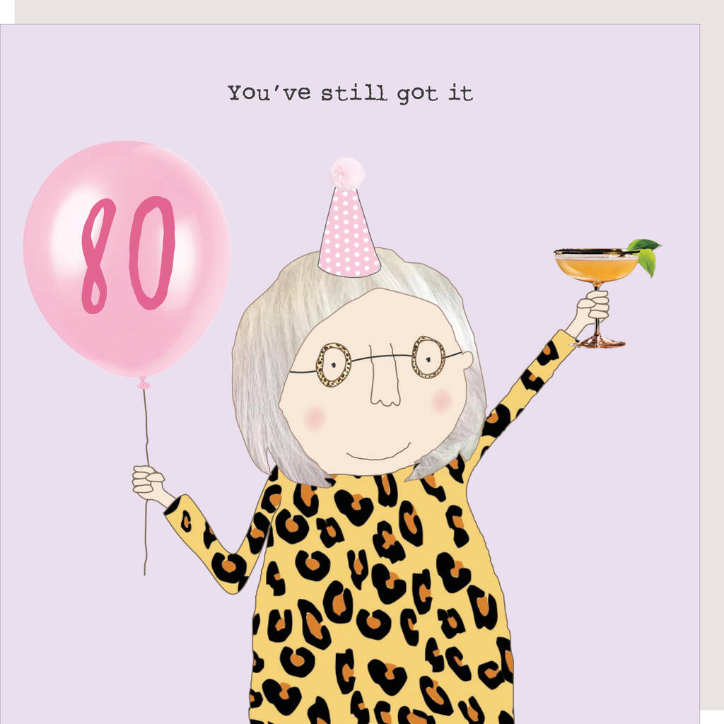 80th Birthday Girl Still Got It Card