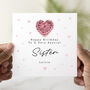 Personalised Hearts Crochet Heart Sister Birthday Card, thumbnail 1 of 3