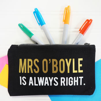 Personalised 'Always Right' Pencil Case, 4 of 5