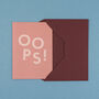 'Oops!' Funny Sorry And Get Well Card, thumbnail 4 of 4