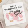 Silly Goose Funny Valentines Card For Him Or Her, thumbnail 1 of 7
